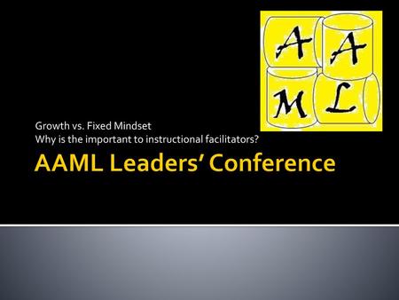 AAML Leaders’ Conference