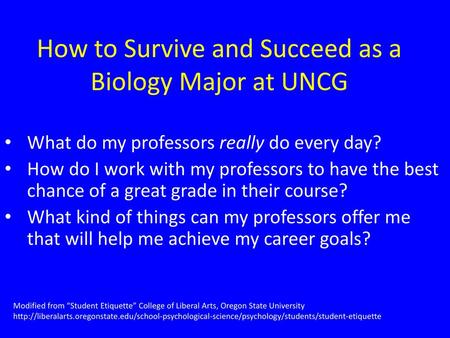 How to Survive and Succeed as a Biology Major at UNCG
