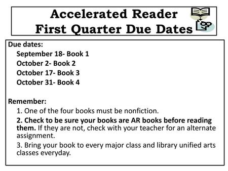 Accelerated Reader First Quarter Due Dates
