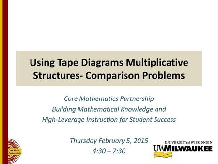 Using Tape Diagrams Multiplicative Structures- Comparison Problems