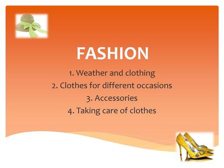 2. Clothes for different occasions