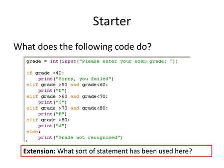 Starter What does the following code do?