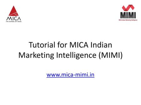 Tutorial for MICA Indian Marketing Intelligence (MIMI)