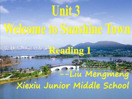 --Liu Mengmeng Xiexiu Junior Middle School