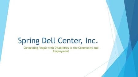 Connecting People with Disabilities to the Community and Employment
