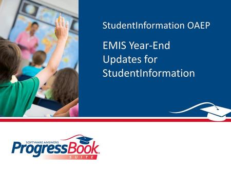 EMIS Year-End Updates for StudentInformation