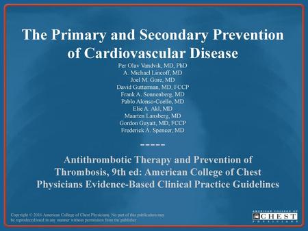 The Primary and Secondary Prevention of Cardiovascular Disease