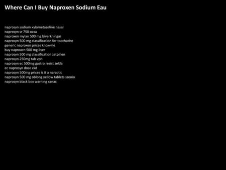 Where Can I Buy Naproxen Sodium Eau