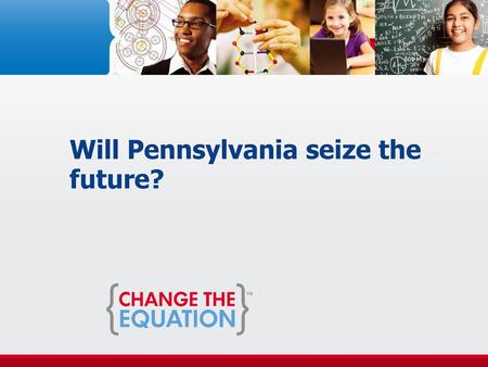Pennsylvania has a great future in STEM jobs