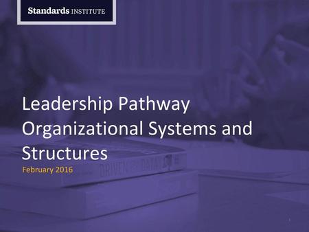Organizational Systems and Structures