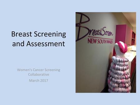Breast Screening and Assessment