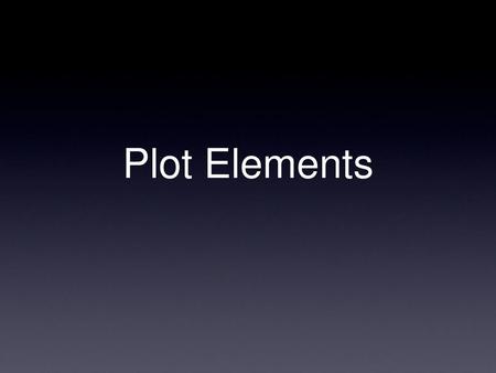 Plot Elements.