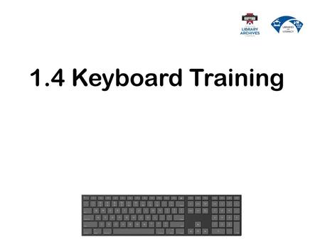 1.4 Keyboard Training.