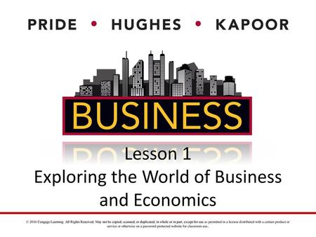 Lesson 1 Exploring the World of Business and Economics