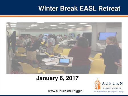 Winter Break EASL Retreat