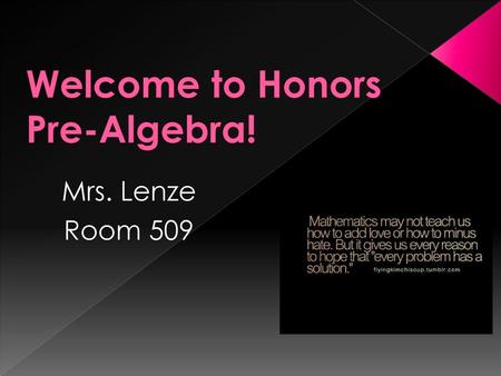 Welcome to Honors Pre-Algebra!