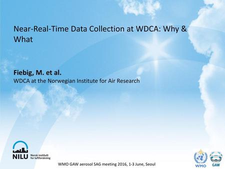 Near-Real-Time Data Collection at WDCA: Why & What