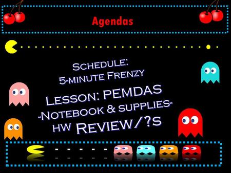 Schedule: 5-minute Frenzy HW Review/?s
