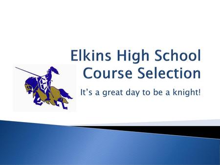 Elkins High School Course Selection