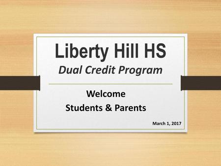 Liberty Hill HS Dual Credit Program