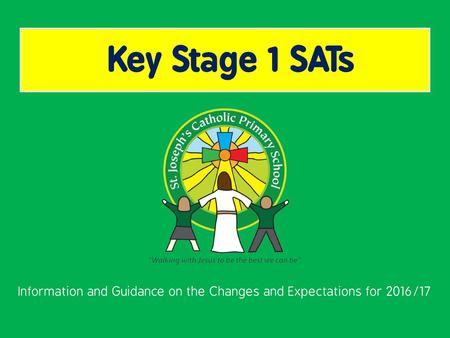 Information and Guidance on the Changes and Expectations for 2016/17