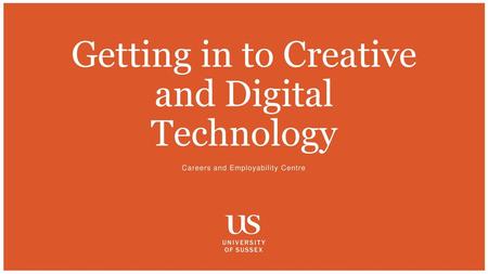 Getting in to Creative and Digital Technology