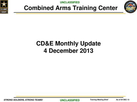 CD&E Monthly Update 4 December 2013