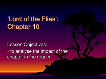 ‘Lord of the Flies’: Chapter 10
