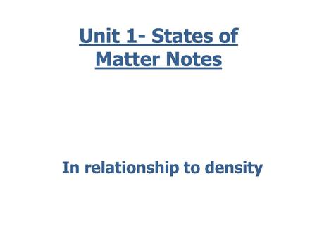 Unit 1- States of Matter Notes
