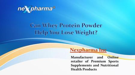 Can Whey Protein Powder Help You Lose Weight?