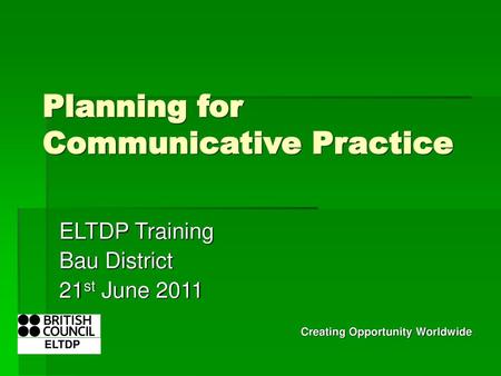 Planning for Communicative Practice