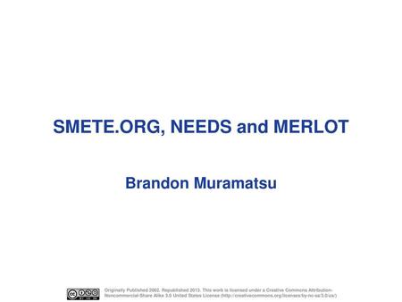 SMETE.ORG, NEEDS and MERLOT