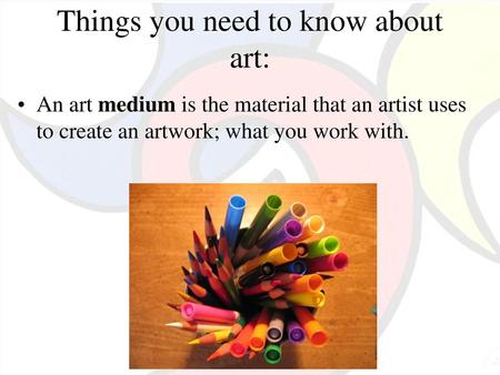 Things you need to know about art: