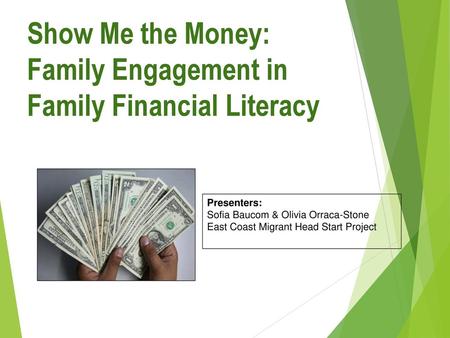 Show Me the Money: Family Engagement in Family Financial Literacy