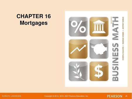 CHAPTER 16 Mortgages.