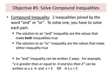 Objective #5: Solve Compound Inequalities