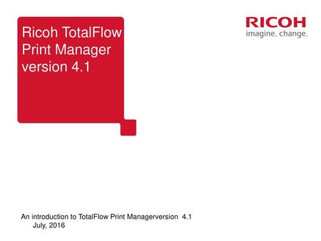 Ricoh TotalFlow Print Manager version 4.1