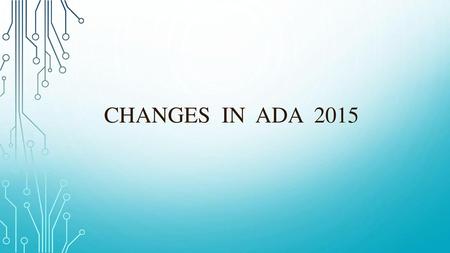 CHANGES in ada 2015.