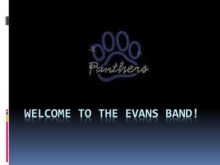 Welcome to the Evans Band!