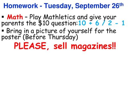 Homework - Tuesday, September 26th