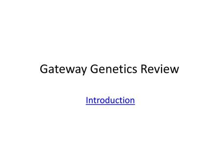 Gateway Genetics Review