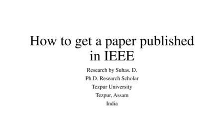 How to get a paper published in IEEE