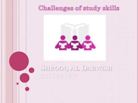 Challenges of study skills
