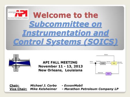 API FALL MEETING November , 2013 New Orleans,  Louisiana