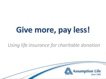 Using life insurance for charitable donation