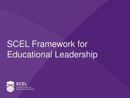 SCEL Framework for Educational Leadership