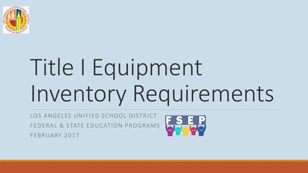 Title I Equipment Inventory Requirements