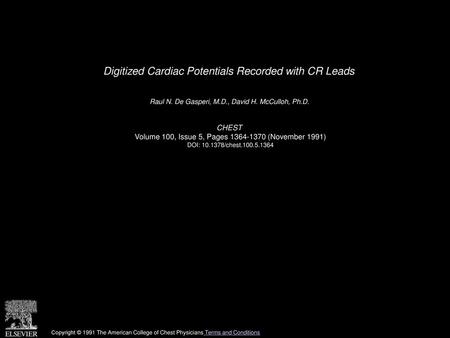 Digitized Cardiac Potentials Recorded with CR Leads