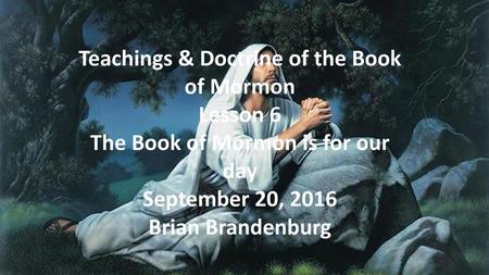 Teachings & Doctrine of the Book of Mormon Lesson 6