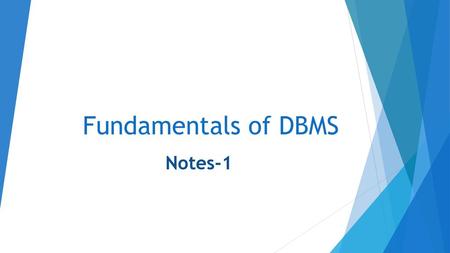 Fundamentals of DBMS Notes-1.